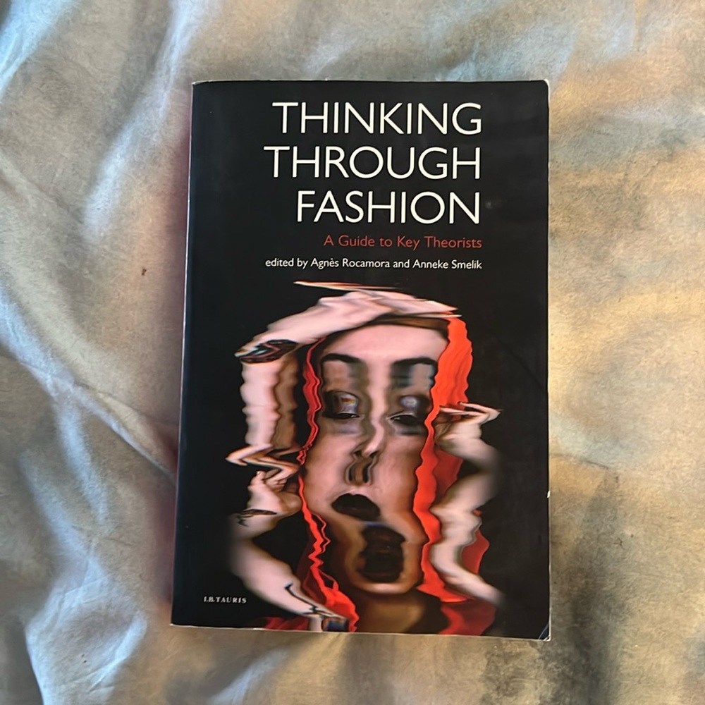 Thinking Through Fashion